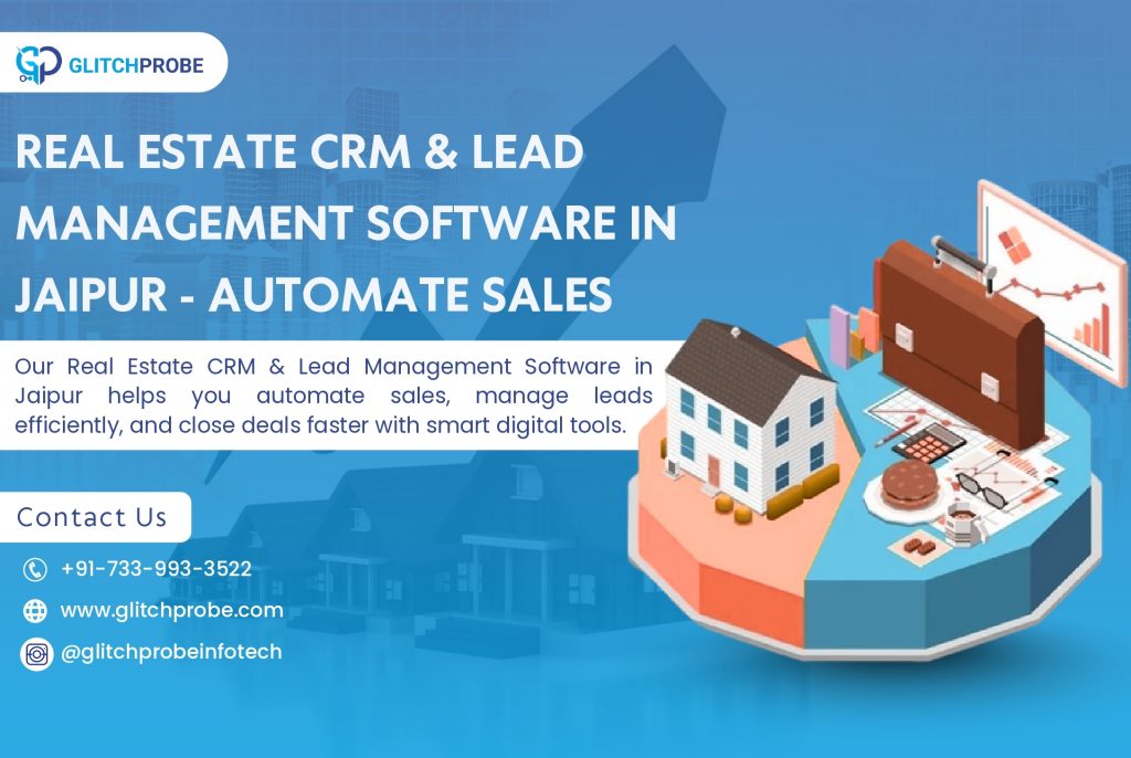 Real Estate CRM & Lead Management Software in Jaipur – Automate Sales